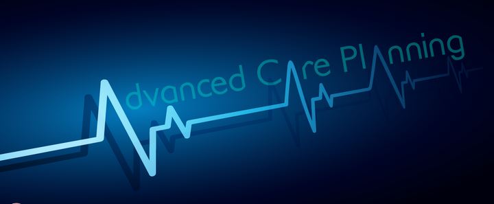 Graphic of a heart rate with words across it that reads:
Advanced Care Planning